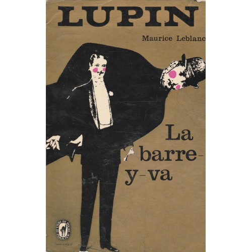 Les aventures d'Arsène Lupin   La Barre y-va  Maurice Leblanc